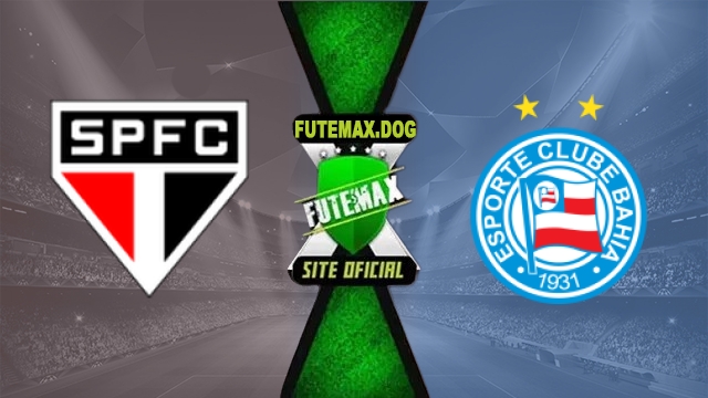 Assistir Sao Paulo x Bahia AO VIVO Online Grátis em HD 03/05/2026
