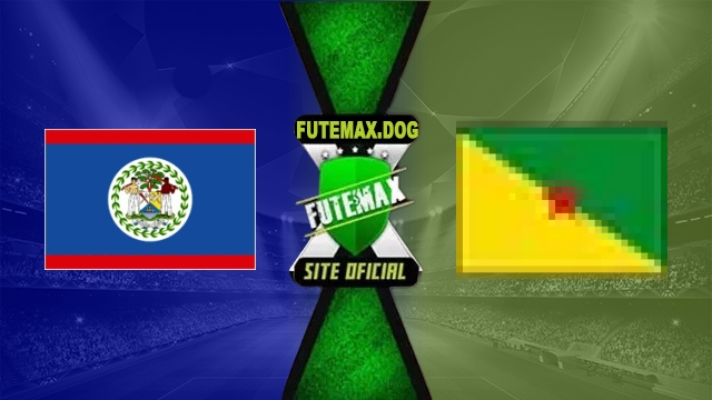 Assistir Belice x Guiana Francesa AO VIVO Online Grátis em HD 03/10/2026